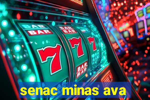 senac minas ava